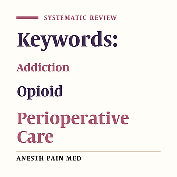 Risk of Opioid Use Disorder from Exposure to Opioids in the Perioperative Period: A Systematic Review