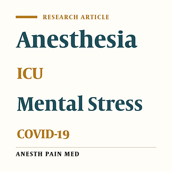 Mental Stress in Anesthesia and Intensive Care Physicians During COVID-19 Outbreak