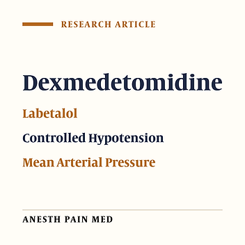 To Compare the Efficacy of Dexmedetomidine Versus Labetalol in Providing Controlled Hypotension in Functional Endoscopic Sinus Surgery