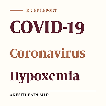 The Importance of Happy Hypoxemia in COVID-19