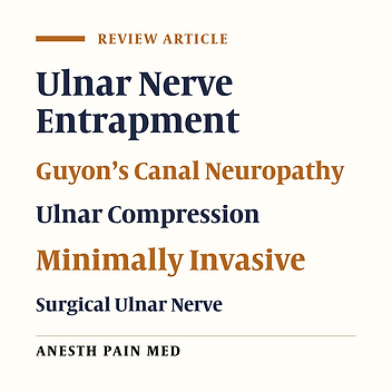 An Update on Treatment Modalities for Ulnar Nerve Entrapment: A Literature Review