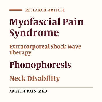 Extracorporeal Shock Wave Therapy Versus Phonophoresis Therapy for Neck Myofascial Pain Syndrome: A Randomized Clinical Trial