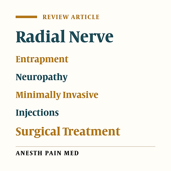 Etiology Diagnosis and Management of Radial Nerve Entrapment