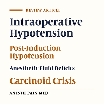 Intraoperative Hypotension Increased Risk in the Oncological Patient