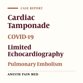 Pulmonary Embolism and Cardiac Tamponade in Critical Care Patients with COVID-19; Telemedicine’s Role in Developing Countries: Case Reports and Literature Review