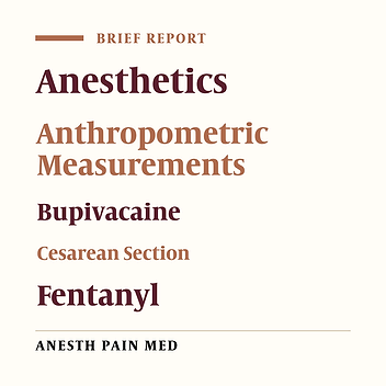 Correlation Between Anthropometric Measurements and Sensory Block Level of Spinal Anesthesia for Cesarean Section