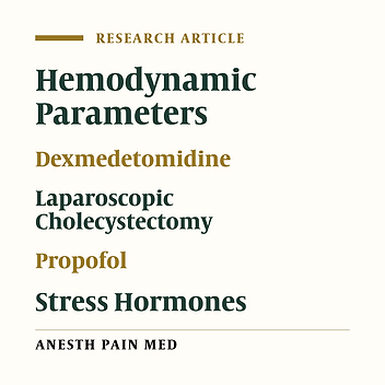 Comparison of the Effect of Propofol and Dexmedetomidine on Hemodynamic Parameters and Stress Response Hormones During Laparoscopic Cholecystectomy Surgery