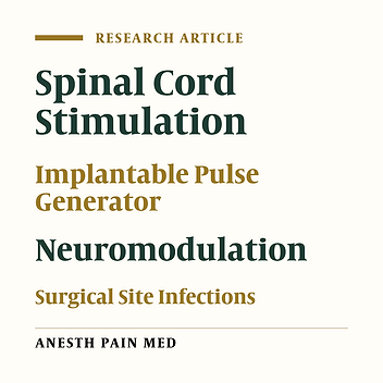 Antibiotics for Spinal Cord Stimulation Trials and Implants: A Survey Analysis of Practice Patterns