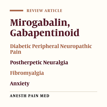 Mirogabalin as a Novel Gabapentinoid for the Treatment of Chronic Pain Conditions: An Analysis of Current Evidence