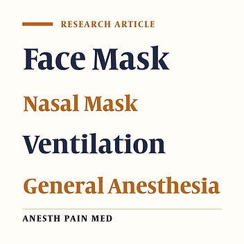 Evaluation of Ventilation with Nasal Versus Face Mask After General Anesthesia Induction in Pediatric Patients