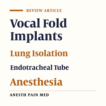 Challenge of Lung Isolation in Patients with Vocal Cord Implants