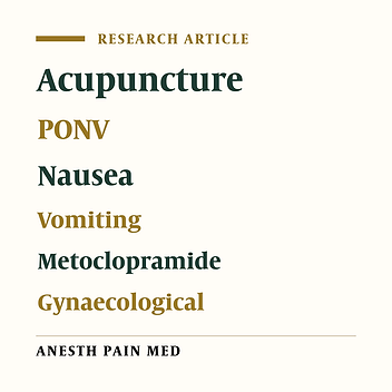Comparison Between Effects of Acupuncture and Metoclopramide on Postoperative Nausea and Vomiting after Gynaecological Laparoscopy: A Randomized Controlled Trial