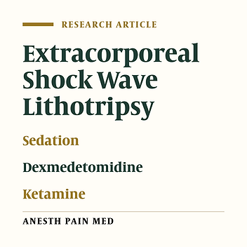Comparison of the Effectiveness of Dexmedetomidine-Ketamine and Midazolam-Ketamine Regimens in Sedation of Children Treated with Extracorporeal Shock Wave Lithotripsy