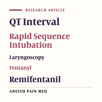 Effects of Fentanyl Versus Remifentanil Pretreatment on the QTc Interval in Patients Undergoing Rapid Sequence Intubation: A Randomized Clinical Trial