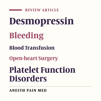 Effect of Desmopressin on Bleeding After Heart Surgeries: A Narrative Review