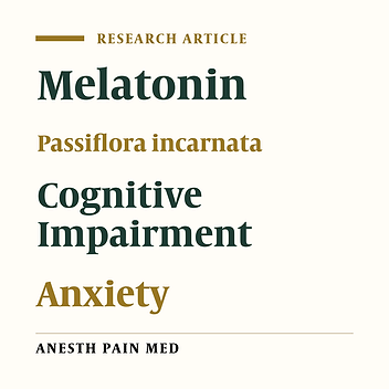 Comparing the Effect of Preoperative Administration of Melatonin and Passiflora incarnata on Postoperative Cognitive Disorders in Adult Patients Undergoing Elective Surgery
