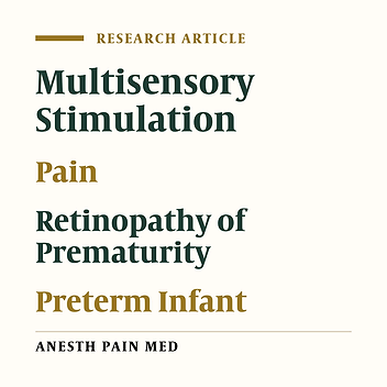 Effect of Multisensory Stimulation on Pain of Eye Examination in Preterm Infants