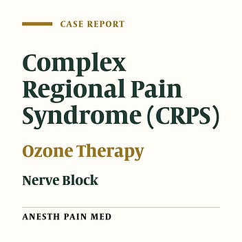 Refractory Complex Regional Pain Syndrome: A Case Report and Review of Literature