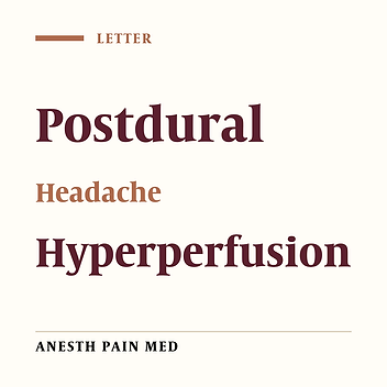 Post-Spinal Headache: A New Possible Pathophysiology