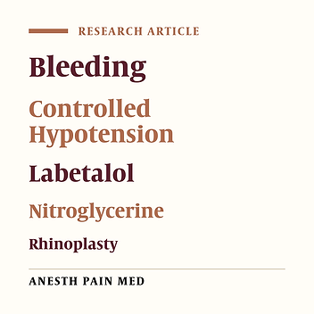 Comparing Labetalol and Nitroglycerine on Inducing Controlled Hypotension and Intraoperative Blood Loss in Rhinoplasty: A Single-Blinded Clinical Trial