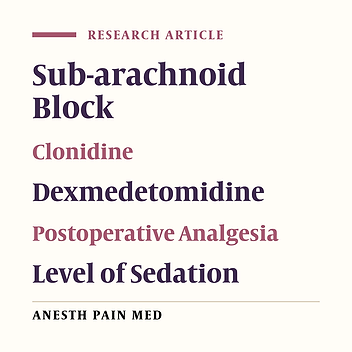Dexmedetomidine Versus Clonidine as Additives for Spinal Anesthesia: A Comparative Study