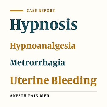 Hypnoanalgesia for Dilatation and Curettage Pain Control