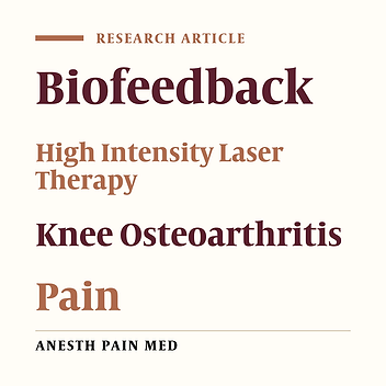 Comparison of the Effect of High-Intensity Laser Therapy and Quadriceps Muscle Strengthening Exercises Using Biofeedback on Pain, Stiffness and Function of Patients with Knee Osteoarthritis: A Randomized Clinical Trial
