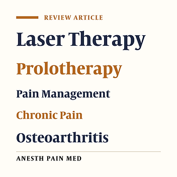 Prolotherapy and Low Level Laser Therapy: A Synergistic Approach to Pain Management in Chronic Osteoarthritis