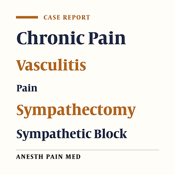 Effective Pain Management in Polyarteritis Nodosa (PAN) Utilizing Lumbar Sympathetic Blocks: A Case Report