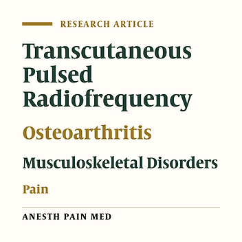 Transcutaneous Pulsed Radiofrequency Treatment in Patients with Osteoarthritis of the Upper Extremity