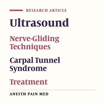 Comparison of Effects of Ultrasound Therapy and Nerve-Gliding Techniques on Patients with Carpal Tunnel Syndrome: A Randomized Clinical Trial