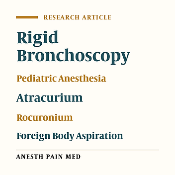 An Investigation of the Pediatric Rigid Bronchoscopy Complication with Three Different Anesthesia Regimes