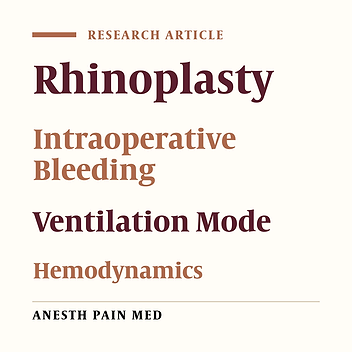 Evaluating the Effect of Pressure-Controlled Versus Volume-Controlled Ventilation Modes on Intraoperative Bleeding in Rhinoplasty: A Randomized Clinical Trial