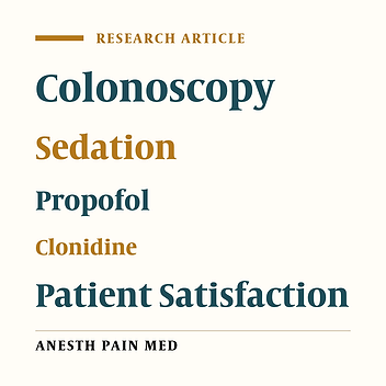 Additive Effects of Clonidine Used in Propofol Sedation in Colonoscopy