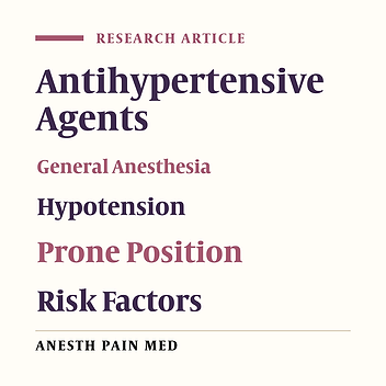 Effect of Surgical Position and Preoperative Antihypertensive Medication on the Incidence of Intraoperative Hypotension in Patients Undergoing Spine Surgery