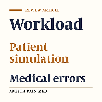 Measurement of Mental Workload in Clinical Medicine: A Review Study