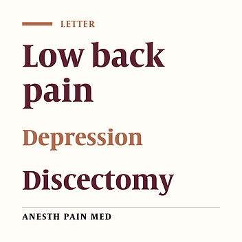 Disability and Depression Improve after Lumbar Discectomy, But May Not Change for Other Causes of Back Pain