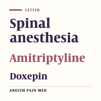 Intrathecal Injection of Amitriptyline and Doxepin for Spinal Anesthesia in Animal Studies