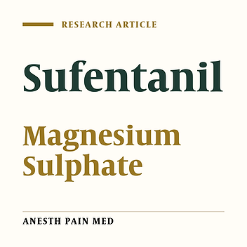 Magnesium Sulfate and Sufentanil for Patient-Controlled Analgesia in Orthopedic Surgery