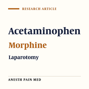 Analgesic Effects of Paracetamol and Morphine After Elective Laparotomy Surgeries