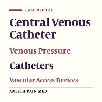 A Rare Central Venous Catheter Malposition: A Case Report