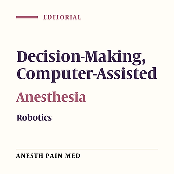 Robotic Anesthesia: How is it Going to Change Our Practice?