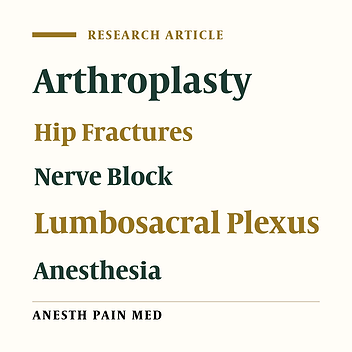 Lumbar Plexus Block for Management of Hip Surgeries