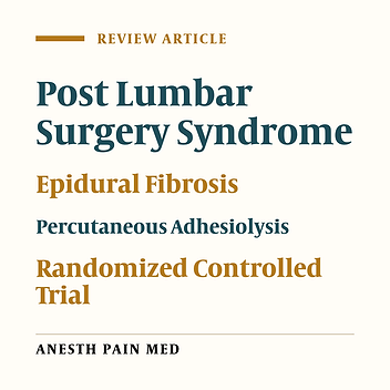 Cover image of the article: Efficacy of Percutaneous Adhesiolysis in the Treatment of Lumbar Post Surgery Syndrome