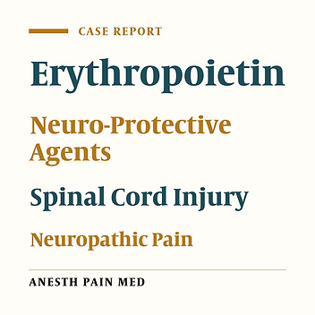 Neuroprotective Effect of Erythropoietin in Postoperation Cervical Spinal Cord Injury: Case Report and Review
