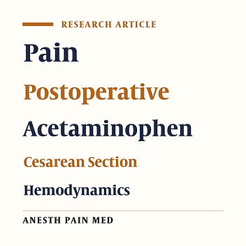 Effect of Intravenous Acetaminophen (Paracetamol) on Hemodynamic Parameters Following Endotracheal Tube Intubation and Postoperative Pain in Caesarian Section Surgeries