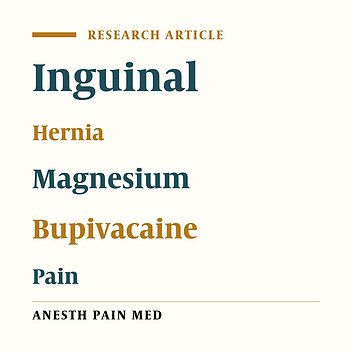 Magnesium Versus Bupivacaine Infiltration in Controlling Postoperative Pain in Inguinal Hernia Repair