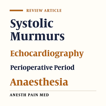 The Preoperative Patient With a Systolic Murmur