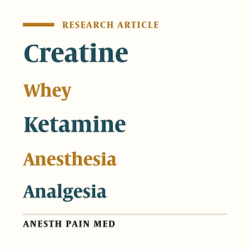 The Relationship Between Creatine and Whey Protein Supplements Consumption and Anesthesia in Rats