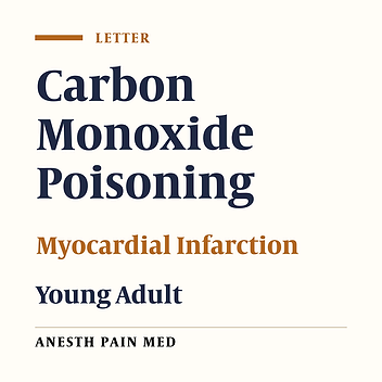 Myocardial Infarction in a Young Patient After Acute Exposure to Carbon Monoxide